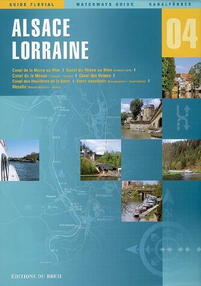 Alsace, Lorraine : Canal de la Marne au Rhin, Canal du Rhône au Rhin, Canal de la Meuse, Canal des Vosges, Canal des Houillères de la Sarre, Sarre canalisée, Moselle