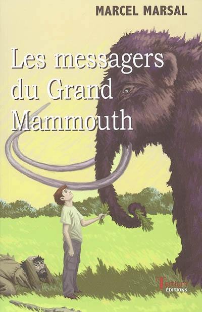 Les messagers du grand mammouth