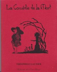 La comédie de la mort : et autres poèmes