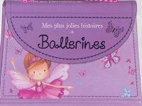 Mes plus jolies histoires de ballerines