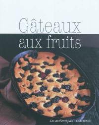 Gâteaux aux fruits