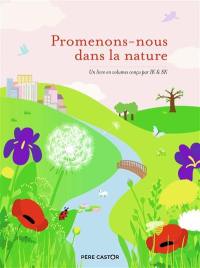 Promenons-nous dans la nature