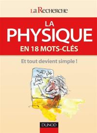 La physique en 18 mots-clés