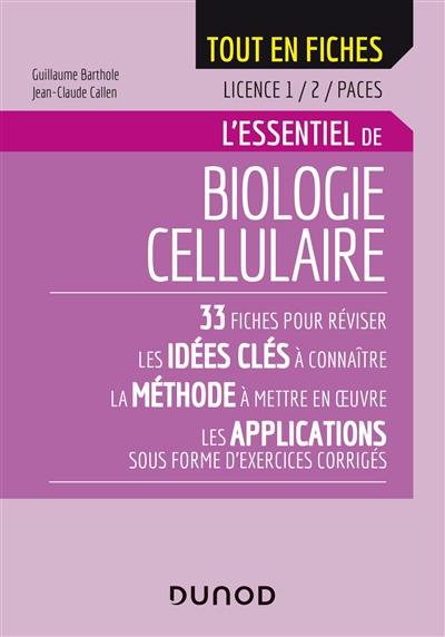 Biologie cellulaire : licence 1, 2, Paces : tout en fiches