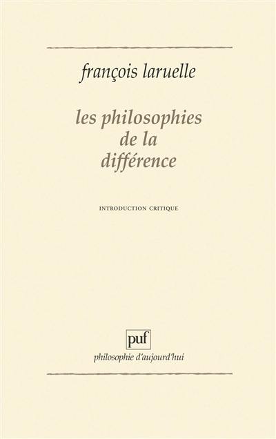 Les Philosophes de la différence : introduction critique