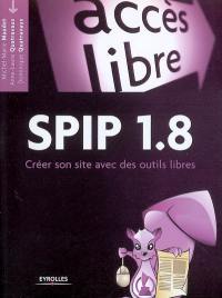 SPIP 1.8 : créer son site avec des outils libres