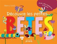 Découvre les petites bêtes