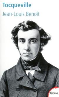 Tocqueville : un destin paradoxal