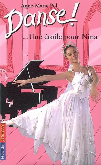 Danse !. Vol. 10. Une étoile pour Nina