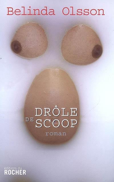 Drôle de scoop