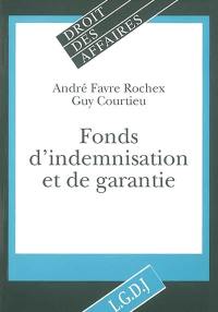 Fonds d'indemnisation et de garantie