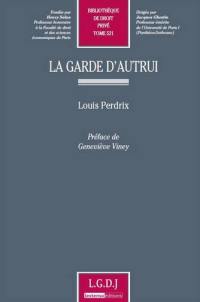 La garde d'autrui