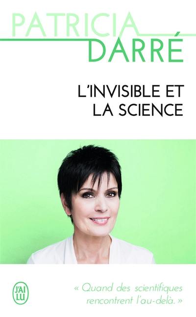 L'invisible et la science : quand les scientifiques rencontrent l'au-delà