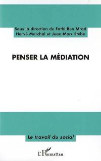 Penser la médiation