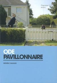 Ode pavillonnaire