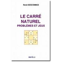 Le carré naturel : problèmes et jeux