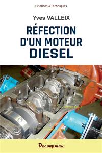 Réfection d'un moteur diesel