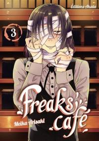 Freaks' café. Vol. 3