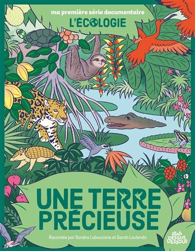 Une Terre précieuse