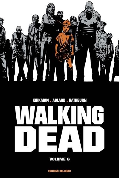 Walking dead. Vol. 6