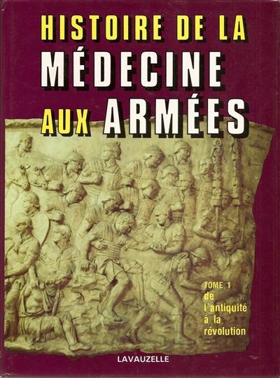 Histoire de la médecine aux armées