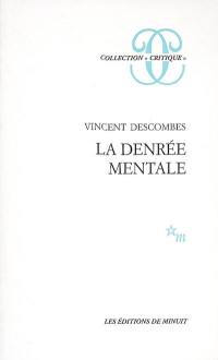 La denrée mentale