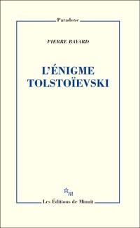 L'énigme Tolstoïevski