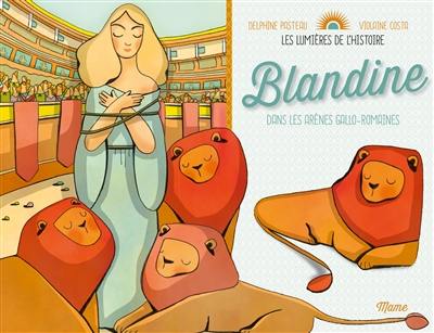 Blandine : dans les arènes gallo-romaines