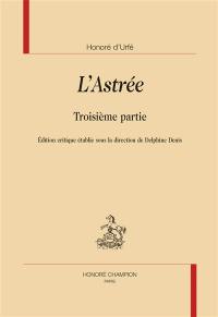 L'Astrée. Troisième partie