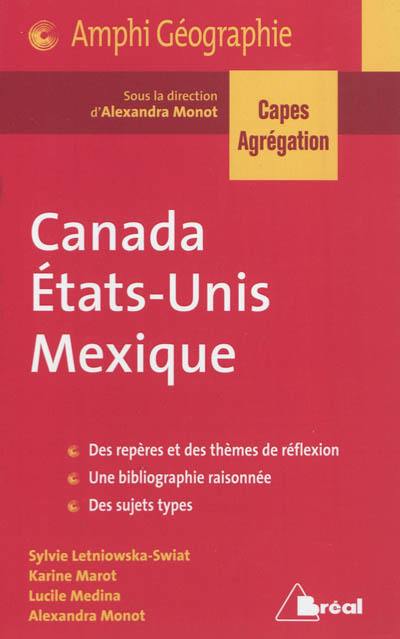 Canada, Etats-Unis, Mexique : CAPES, agrégation