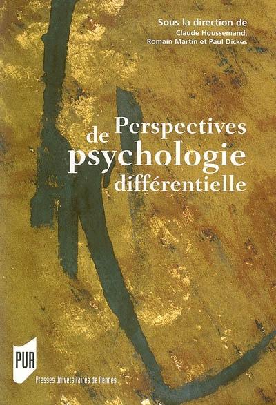 Perspectives de psychologie différentielle