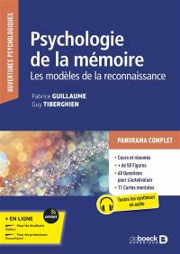 Psychologie de la mémoire : les modèles de la reconnaissance