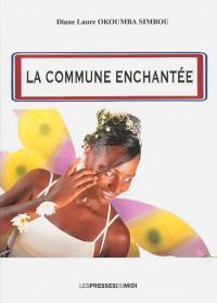 La commune enchantée