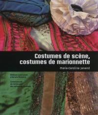 Costumes de scène, costumes de marionnette