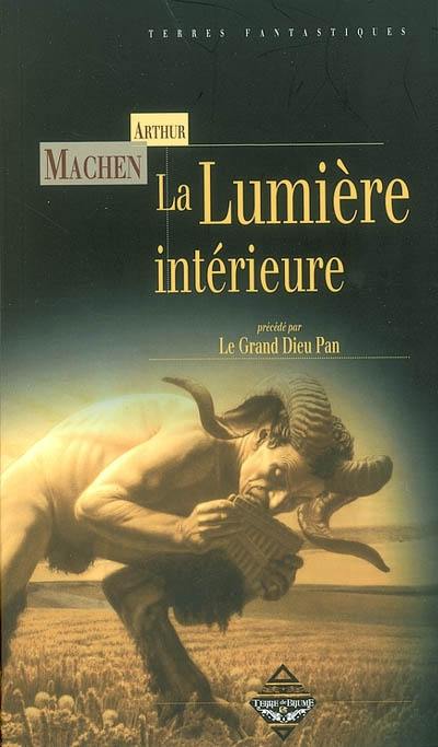 La lumière intérieure. Le grand dieu Pan