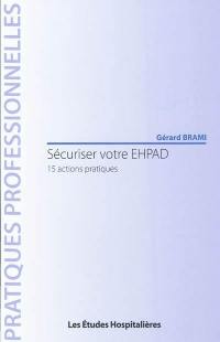 Sécuriser votre EHPAD : 15 actions pratiques