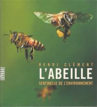 L'abeille, sentinelle de l'environnement