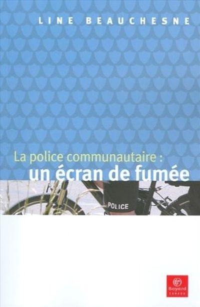 La police communautaire : un écran de fumée