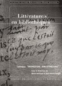 Littérature(s) en bibliothèques