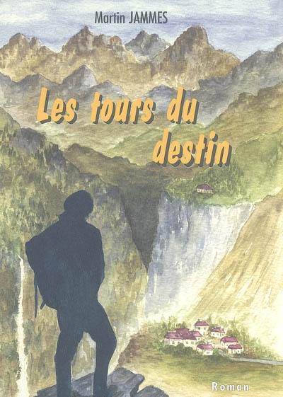 Les tours du destin