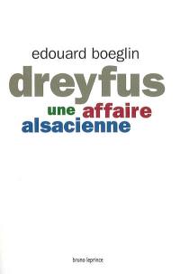 Dreyfus, une affaire alsacienne