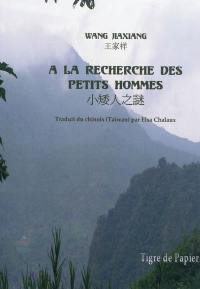 A la recherche des petits hommes