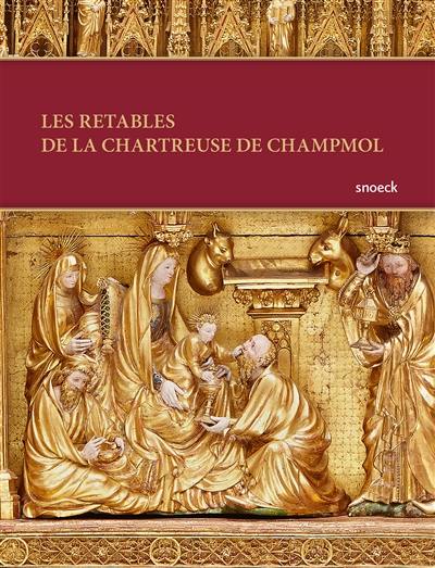 Les retables de la chartreuse de Champmol