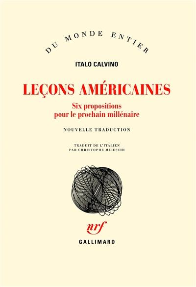 Leçons américaines : six propositions pour le prochain millénaire