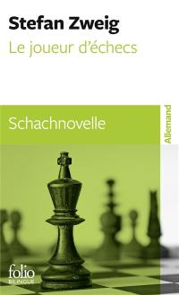 Le joueur d'échecs. Schachnovelle