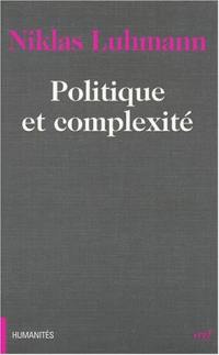 Politique et complexité : les contributions de la théorie générale des systèmes