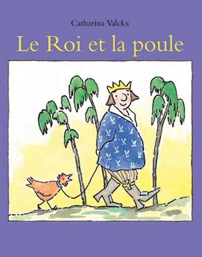 Le roi et la poule