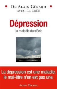 Dépression : la maladie du siècle