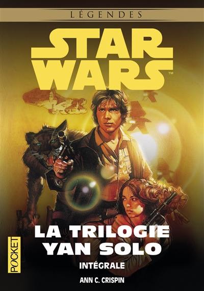 La trilogie Yan Solo : intégrale