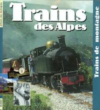 Trains des Alpes : trains de montagne